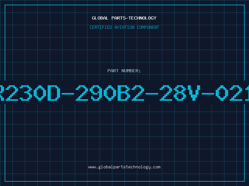 Aviation Part BR230D-290B2-28V-021M