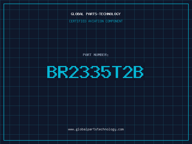 Aviation Part BR2335T2B