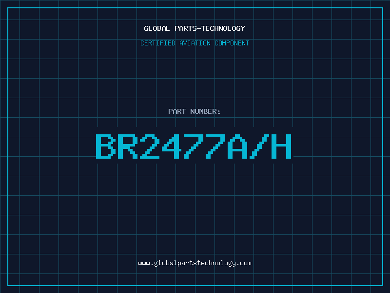 Aviation Part BR2477A/H