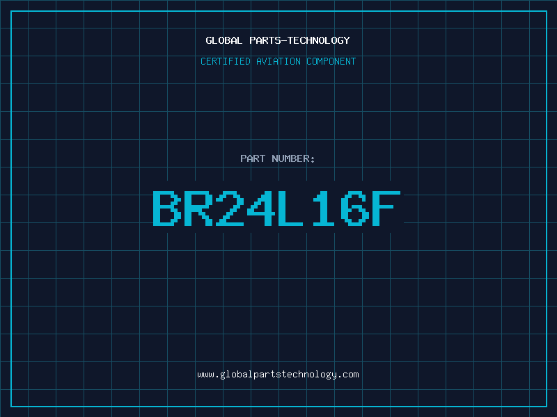 Aviation Part BR24L16F