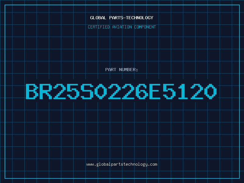 Aviation Part BR25S0226E5120