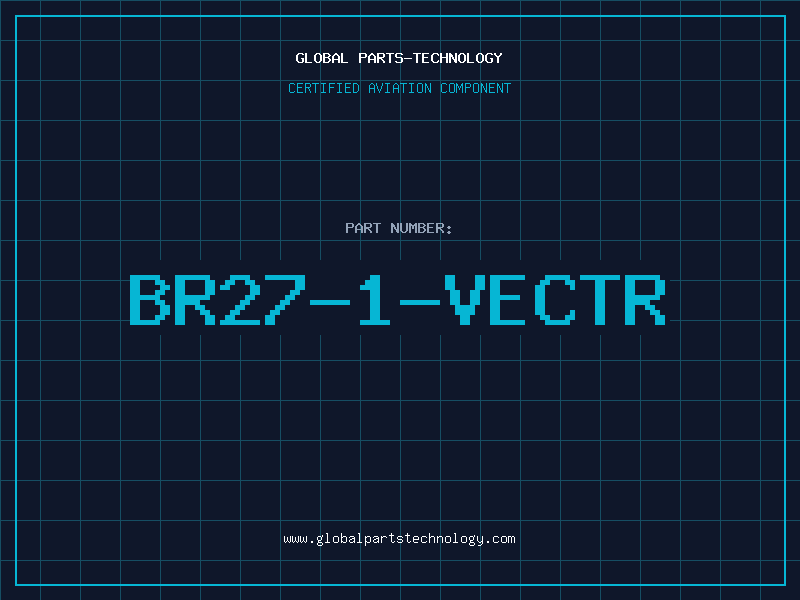 Aviation Part BR27-1-VECTR