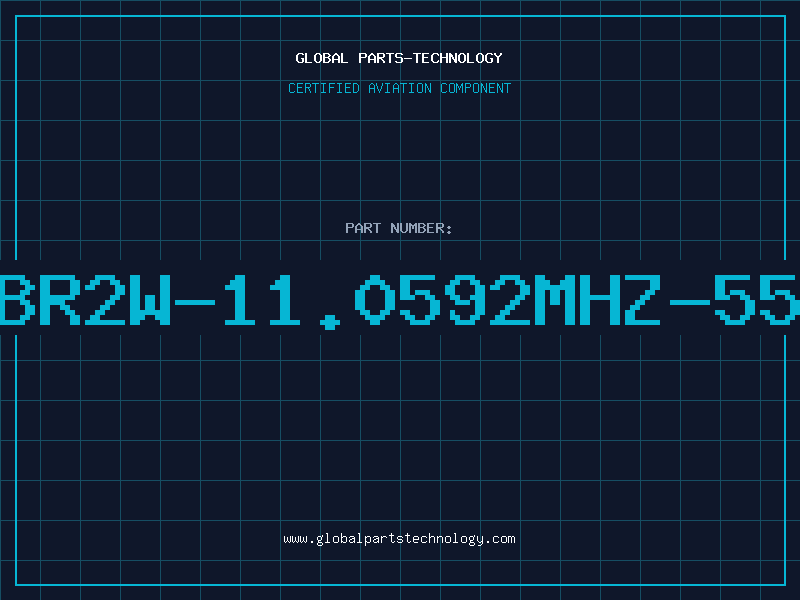 Aviation Part BR2W-11.0592MHZ-55