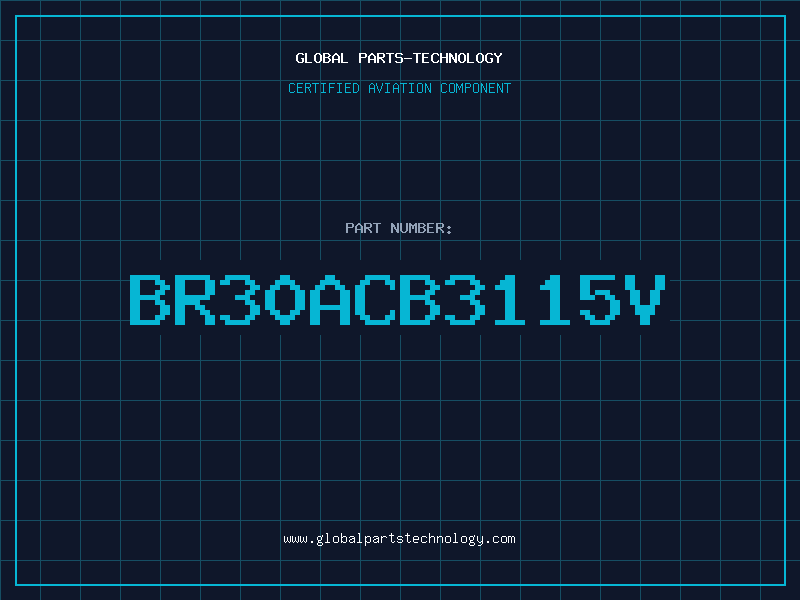 Aviation Part BR30ACB3115V