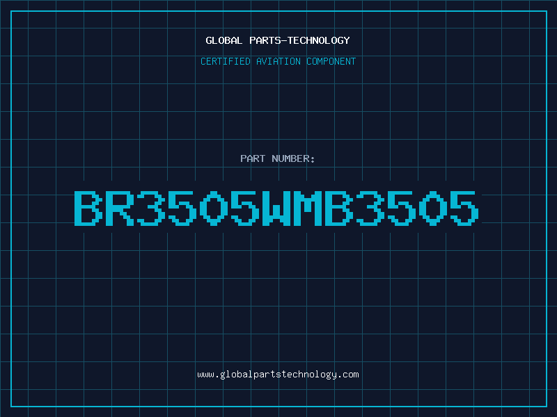 Aviation Part BR3505WMB3505