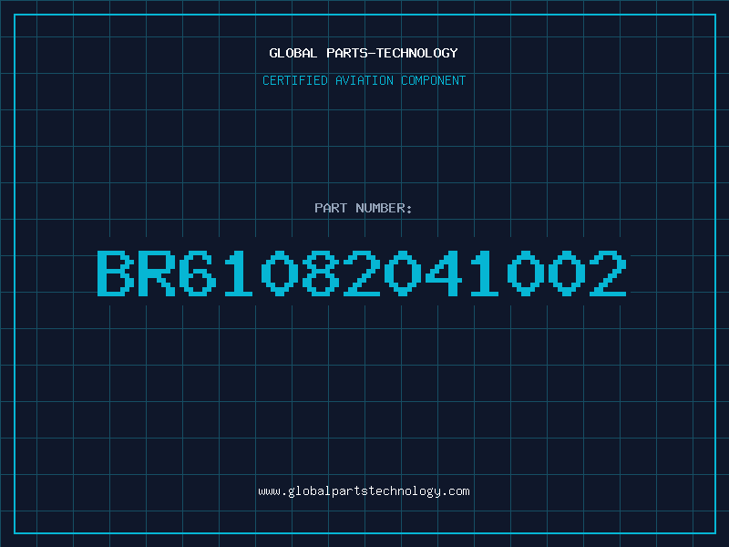 Aviation Part BR61082041002