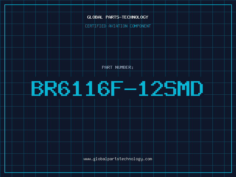 Aviation Part BR6116F-12SMD