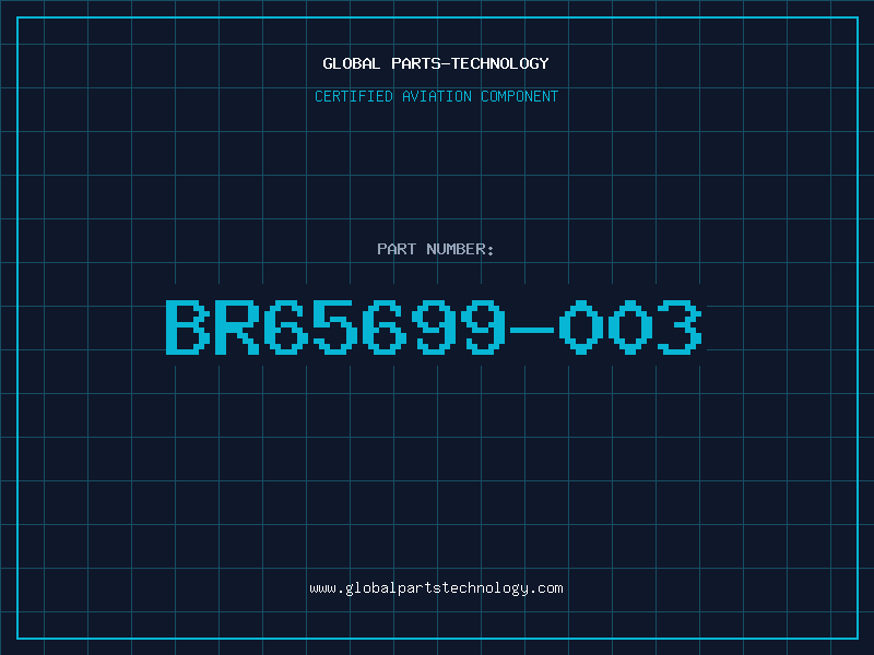 Aviation Part BR65699-003