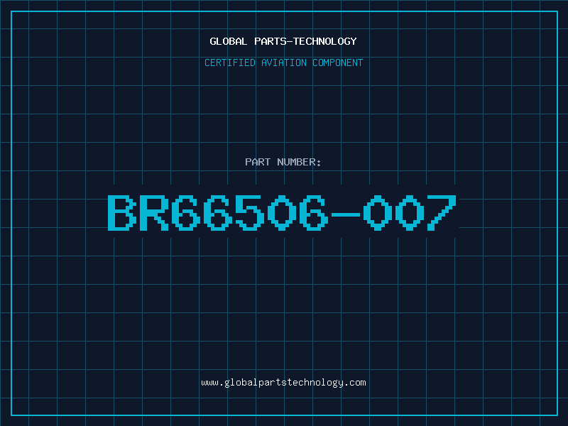Aviation Part BR66506-007