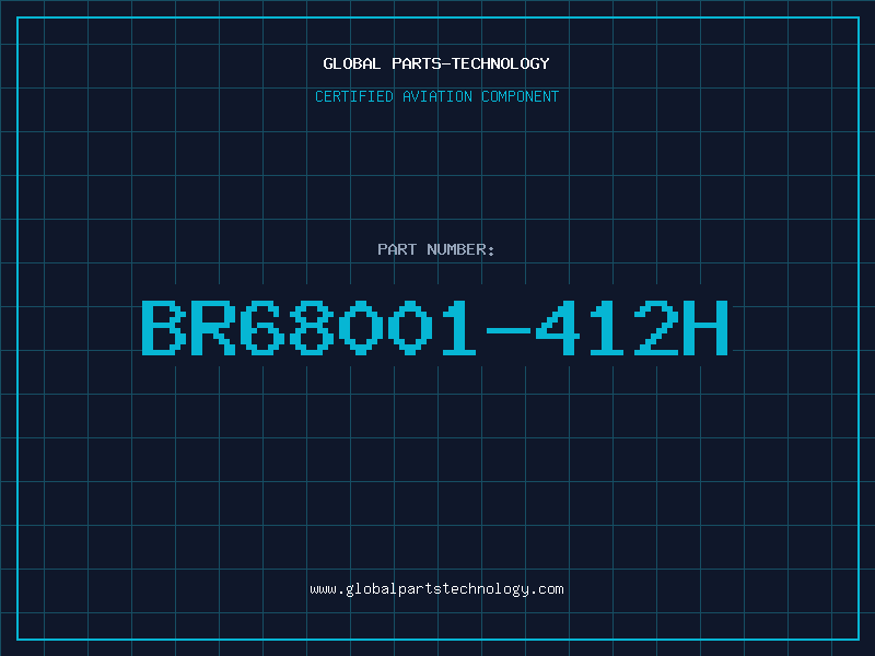 Aviation Part BR68001-412H