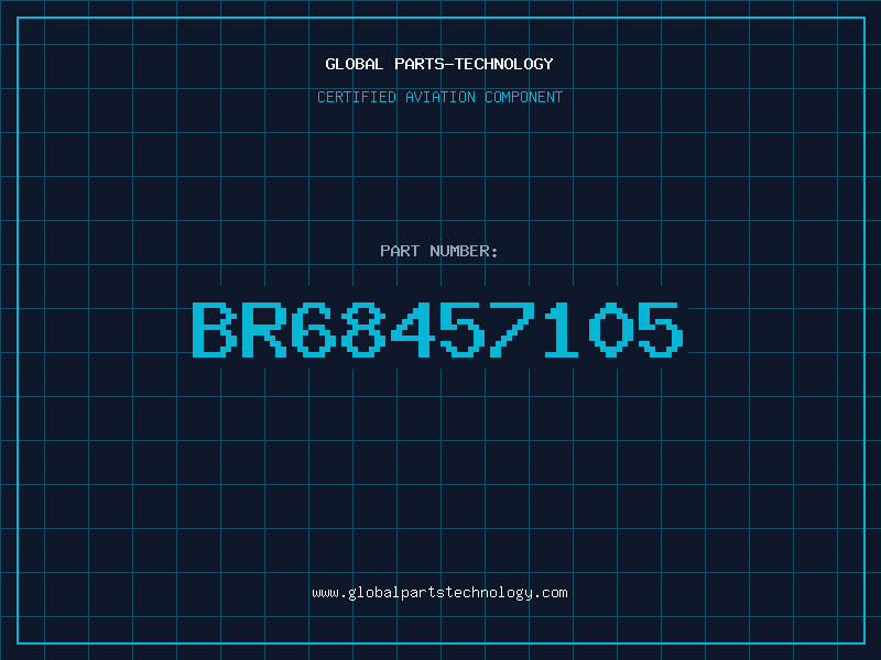Aviation Part BR68457105