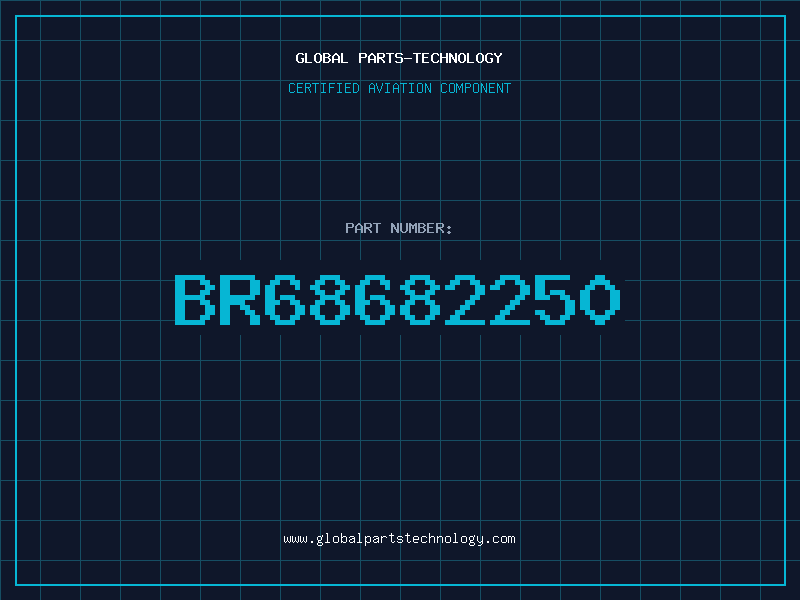 Aviation Part BR68682250