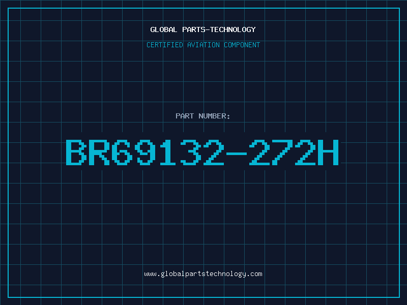 Aviation Part BR69132-272H