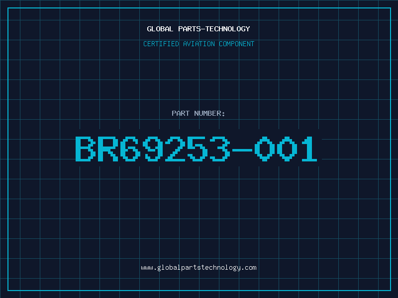 Aviation Part BR69253-001