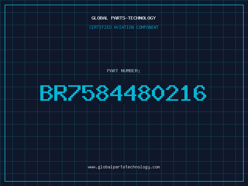 Aviation Part BR7584480216