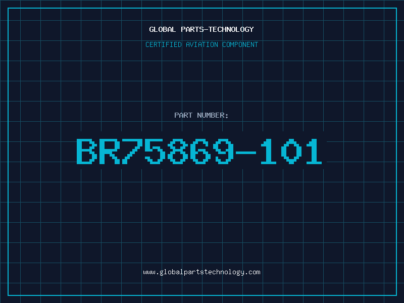 Aviation Part BR75869-101