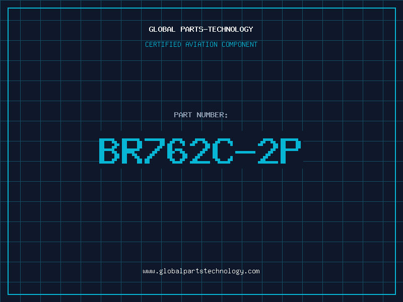 Aviation Part BR762C-2P