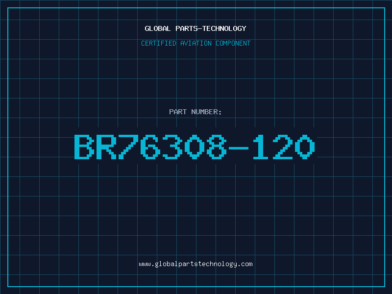 Aviation Part BR76308-120
