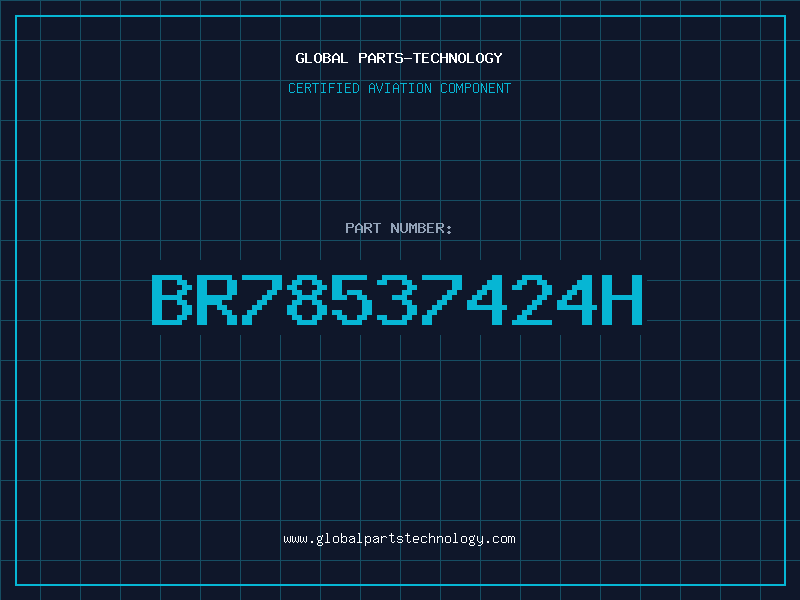 Aviation Part BR78537424H