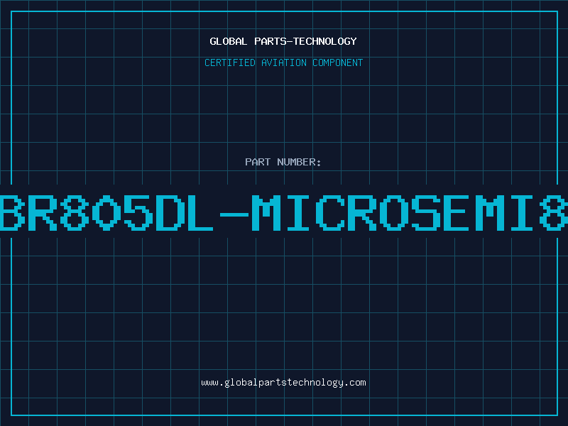 Aviation Part BR805DL-MICROSEMI8