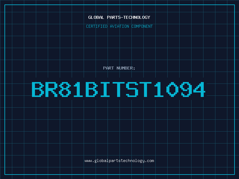 Aviation Part BR81BITST1094