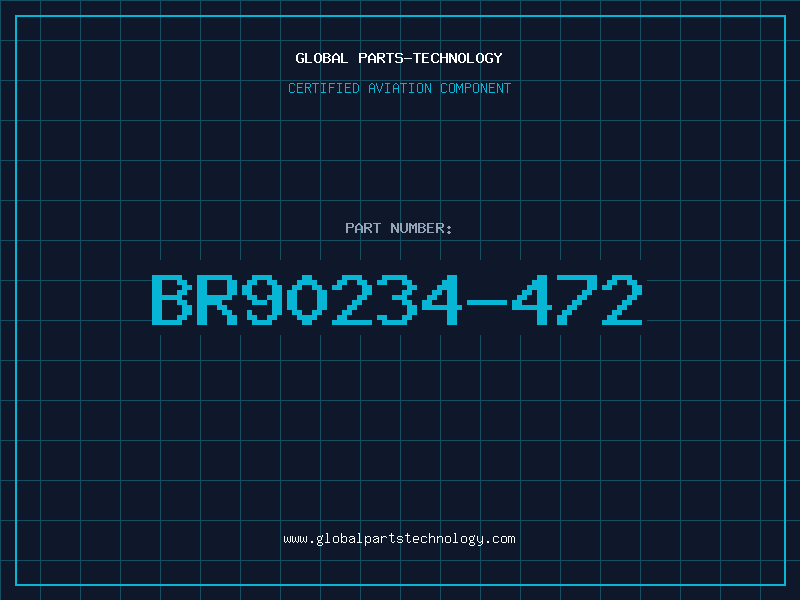 Aviation Part BR90234-472