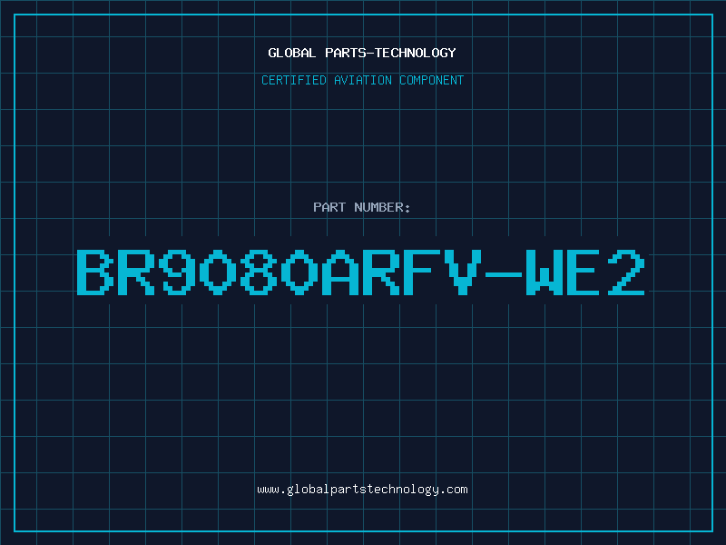 Aviation Part BR9080ARFV-WE2