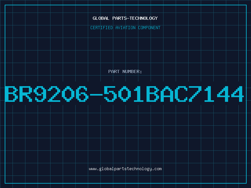 Aviation Part BR9206-501BAC7144