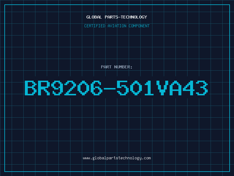 Aviation Part BR9206-501VA43
