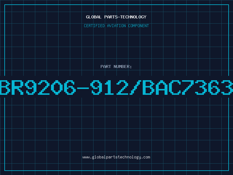 Aviation Part BR9206-912/BAC7363