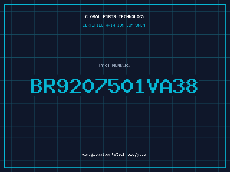 Aviation Part BR9207501VA38