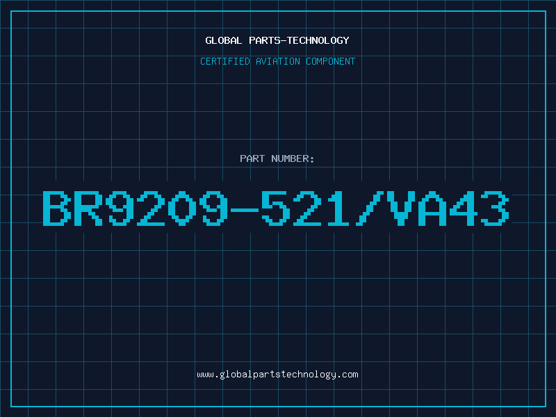 Aviation Part BR9209-521/VA43