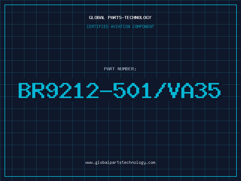 Aviation Part BR9212-501/VA35