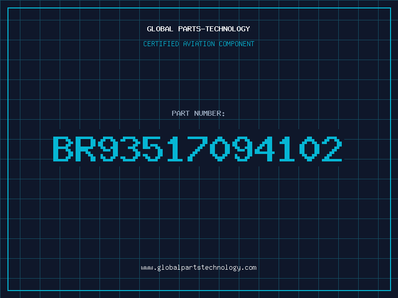 Aviation Part BR93517094102