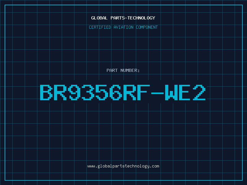Aviation Part BR9356RF-WE2