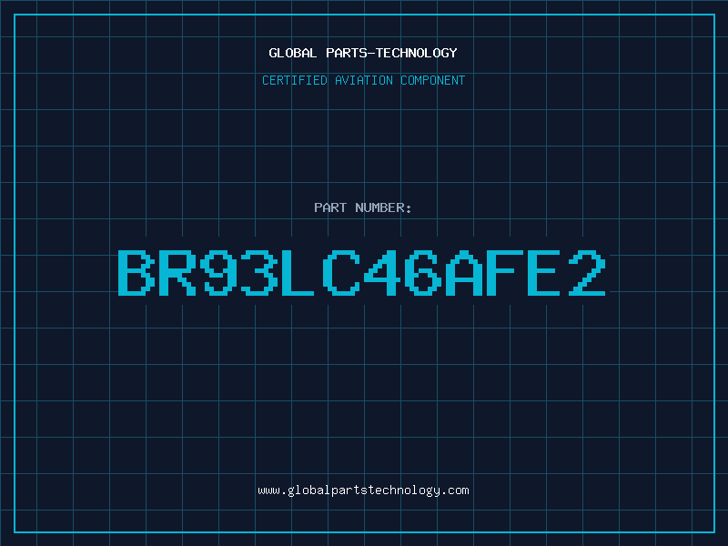 Aviation Part BR93LC46AFE2
