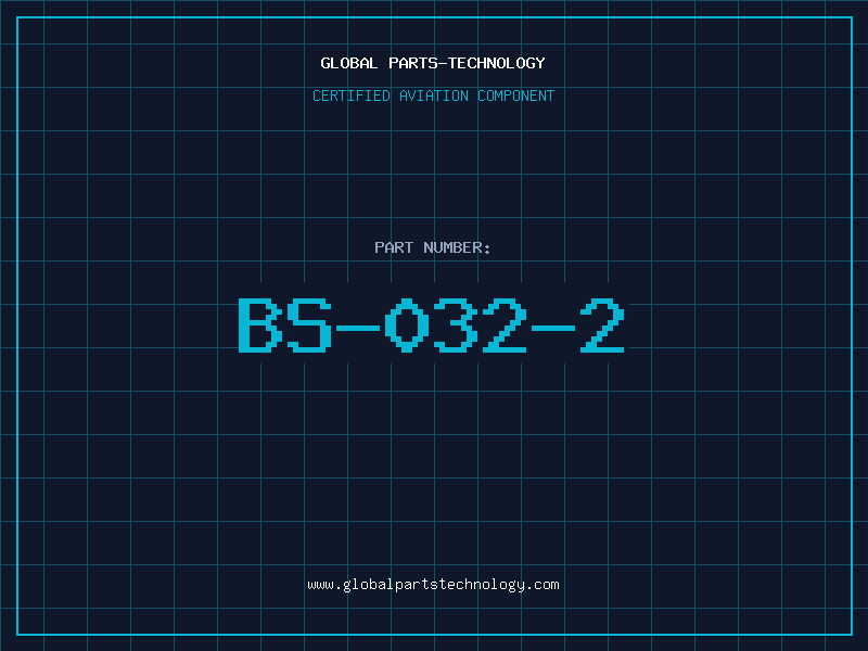 Aviation Part BS-032-2