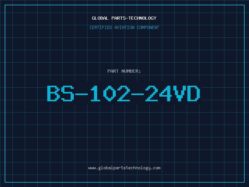 Aviation Part BS-102-24VD