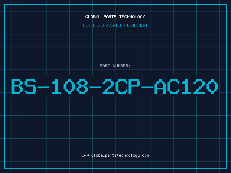Aviation Part BS-108-2CP-AC120