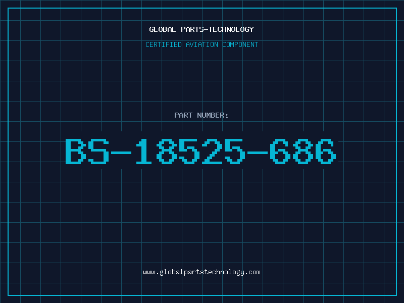 Aviation Part BS-18525-686
