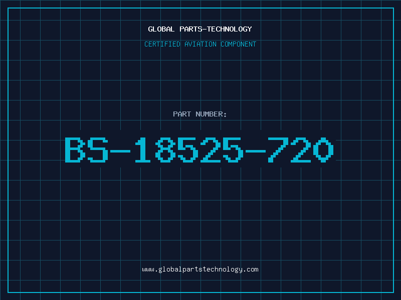 Aviation Part BS-18525-720