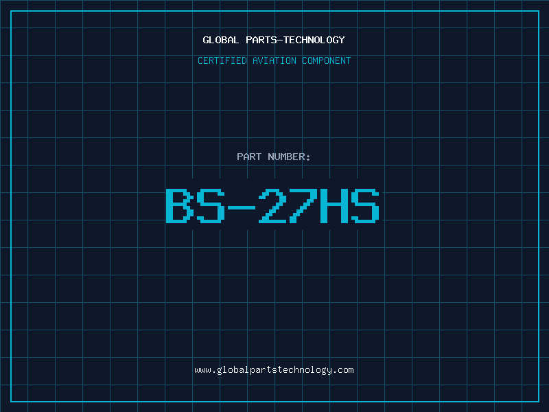 Aviation Part BS-27HS