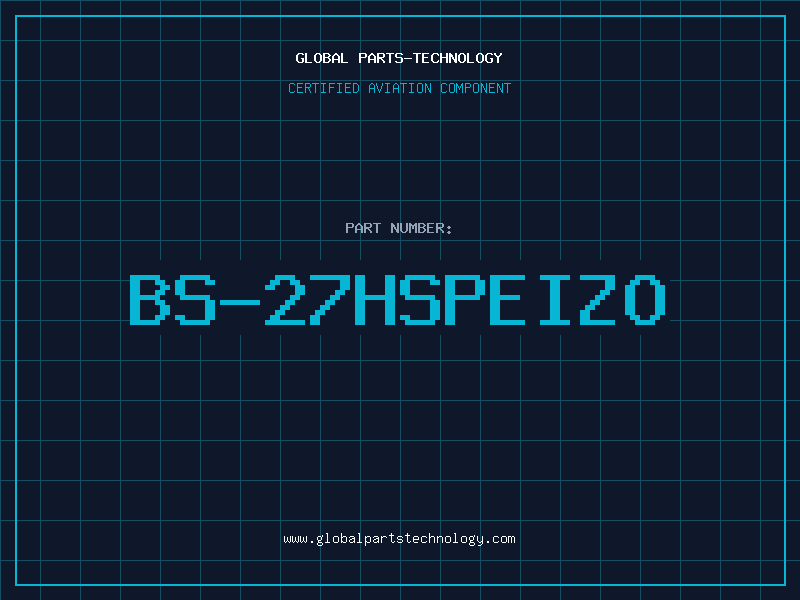 Aviation Part BS-27HSPEIZO