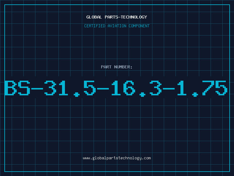 Aviation Part BS-31.5-16.3-1.75