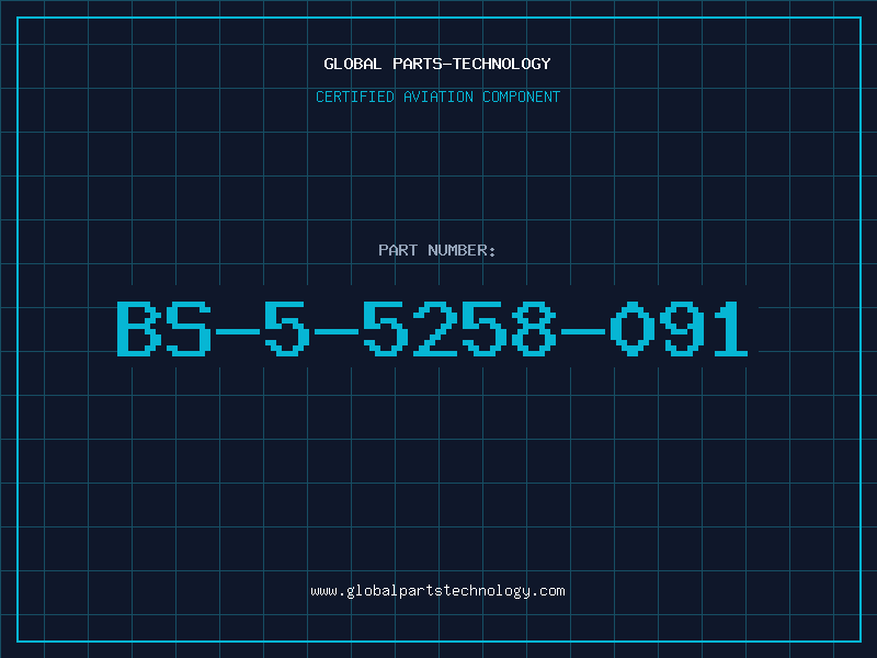 Aviation Part BS-5-5258-091