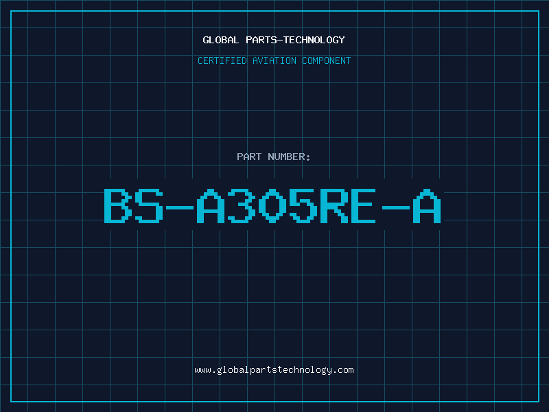 Aviation Part BS-A305RE-A