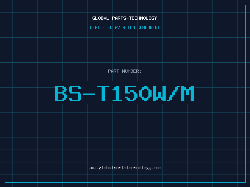 Aviation Part BS-T150W/M