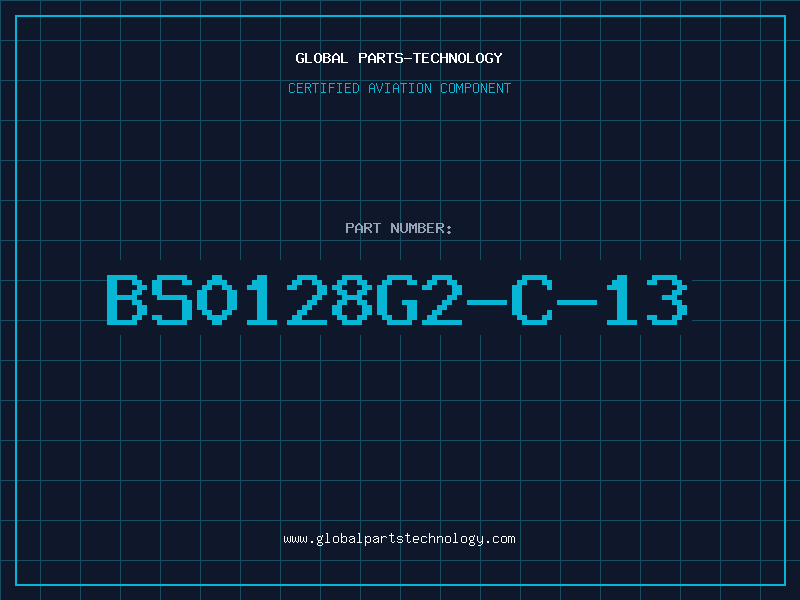Aviation Part BS0128G2-C-13