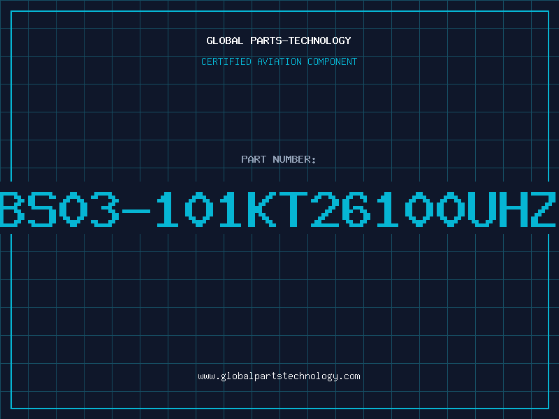 Aviation Part BS03-101KT26100uHz