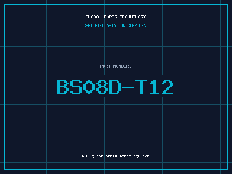 Aviation Part BS08D-T12